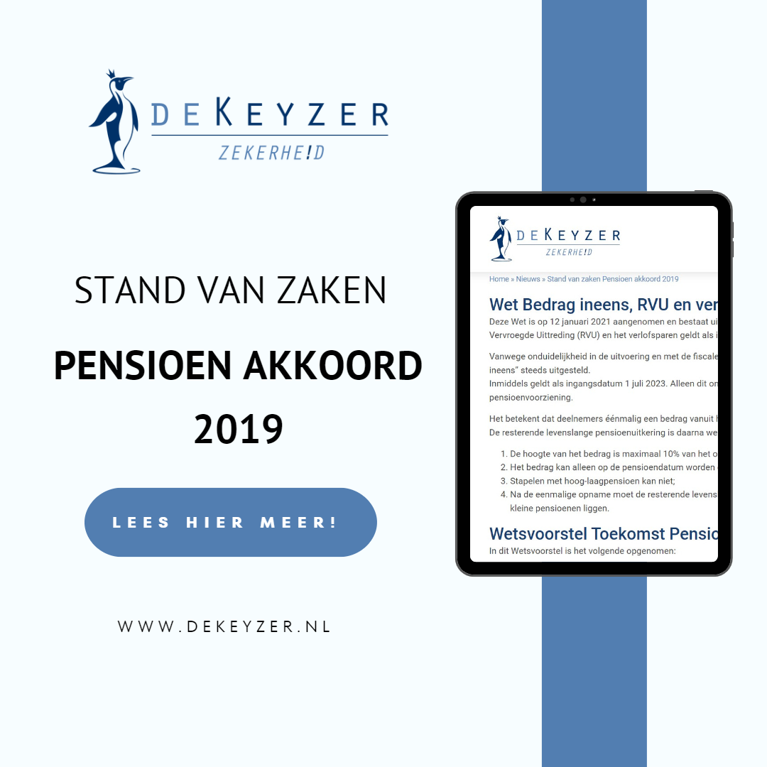 Stand van zaken Pensioen akkoord 2019 | De Keyzer Zekerheid